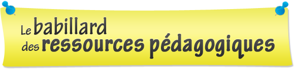 Le babillard des ressources pédagogiques