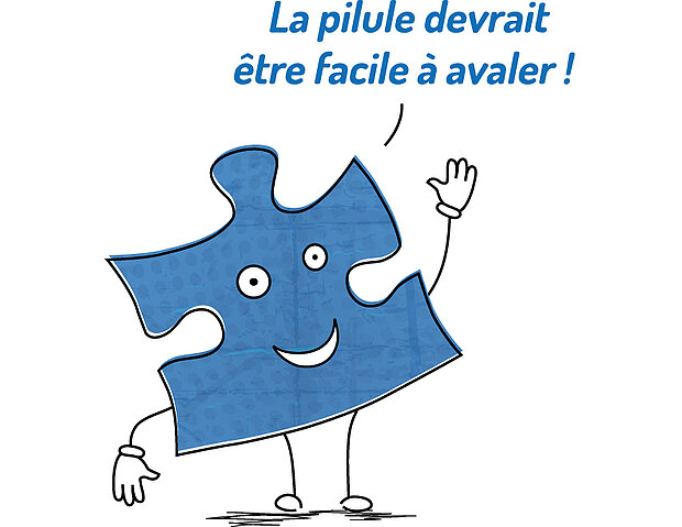 La pilule devrait être facile à avaler!